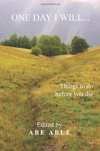 One Day I Will: Things to do Before you Die