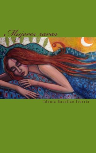 Mujeres raras (Spanish Edition)