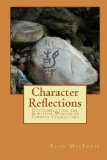 Character Reflections: Contemplating the Spiritual Wisdom in Chinese Characters