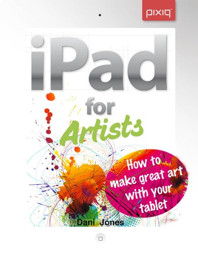 Book Cover iPad for Artists: How to Make Great Art with Your Tablet