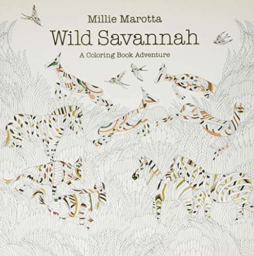 Book Cover Wild Savannah: A Coloring Book Adventure (A Millie Marotta Adult Coloring Book)