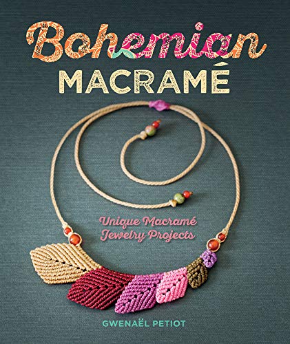 Book Cover Bohemian MacramÃ©: Unique MacramÃ© Jewelry Projects