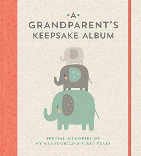 Book Cover A Grandparent's Keepsake Album: Special Memories of My Grandchild’s First Years