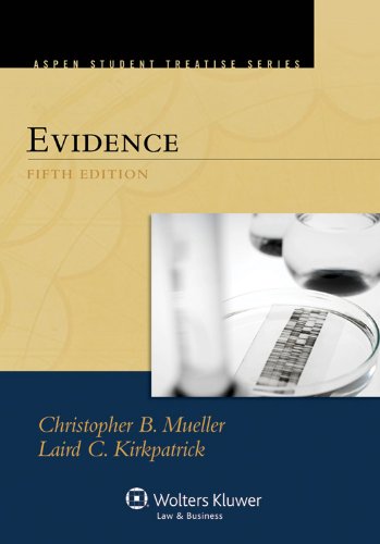 Book Cover Evidence, Fifth Edition (Aspen Student Treatise Series)