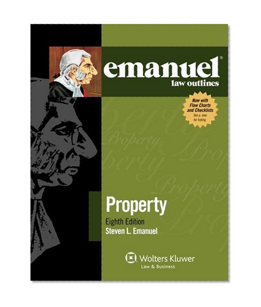 Book Cover Emanuel Law Outlines: Property, Eighth Edition