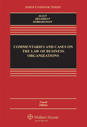 Book Cover Commentaries and Cases on the Law of Business Organization, Fourth Edition (Aspen Casebook Series)