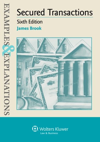 Book Cover Examples & Explanations: Secured Transactions, Sixth Edition