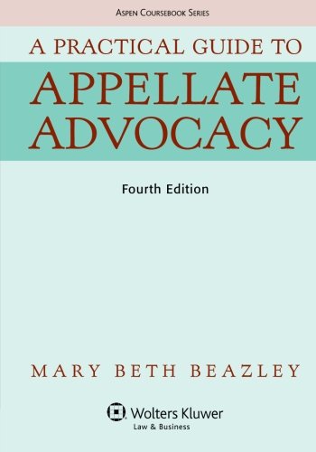 Book Cover A Practical Guide To Appellate Advocacy (Aspen Coursebook Series)