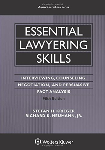 Book Cover Essential Lawyering Skills (Aspen Coursebook): Interviewing, Counseling, Negotiation, and Persuasive Fact Analysis