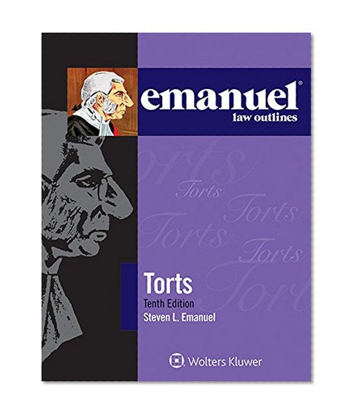 Book Cover Emanuel Law Outlines: Torts