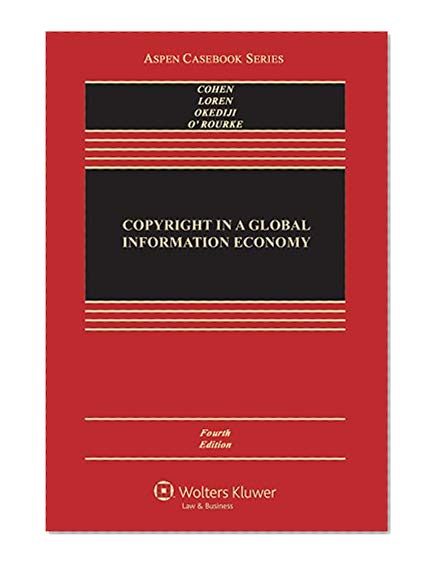 Book Cover Copyright in A Global Information Economy (Aspen Casebook)
