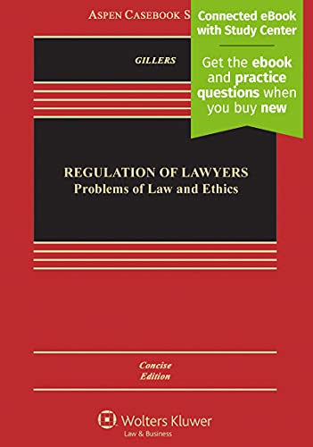 Book Cover Regulation of Lawyers: Problems of Law and Ethics [Connected eBook with Study Center] (Aspen Casebook)