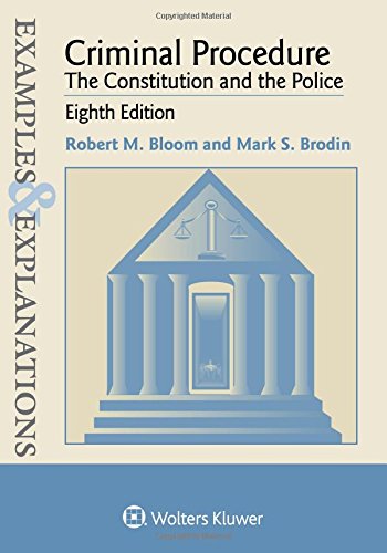 Book Cover Examples & Explanations: Criminal Procedure: The Constitution and the Police