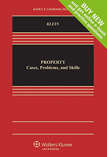 Book Cover Property: Cases, Problems and Skills Practice [Connected Casebook] (Aspen Casebook)