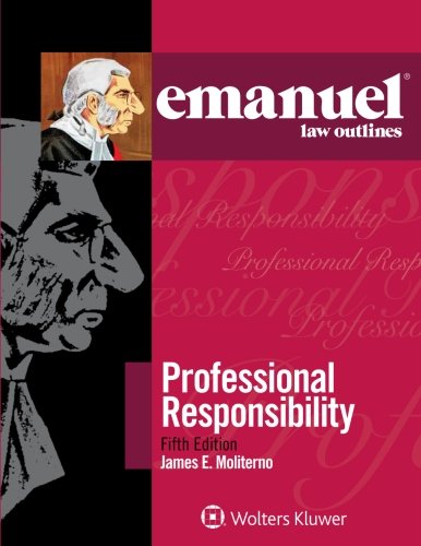 Book Cover Emanuel Law Outlines for Professional Responsibility