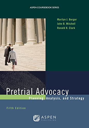 Book Cover Pretrial Advocacy: Planning, Analysis, and Strategy (Aspen Coursebook)