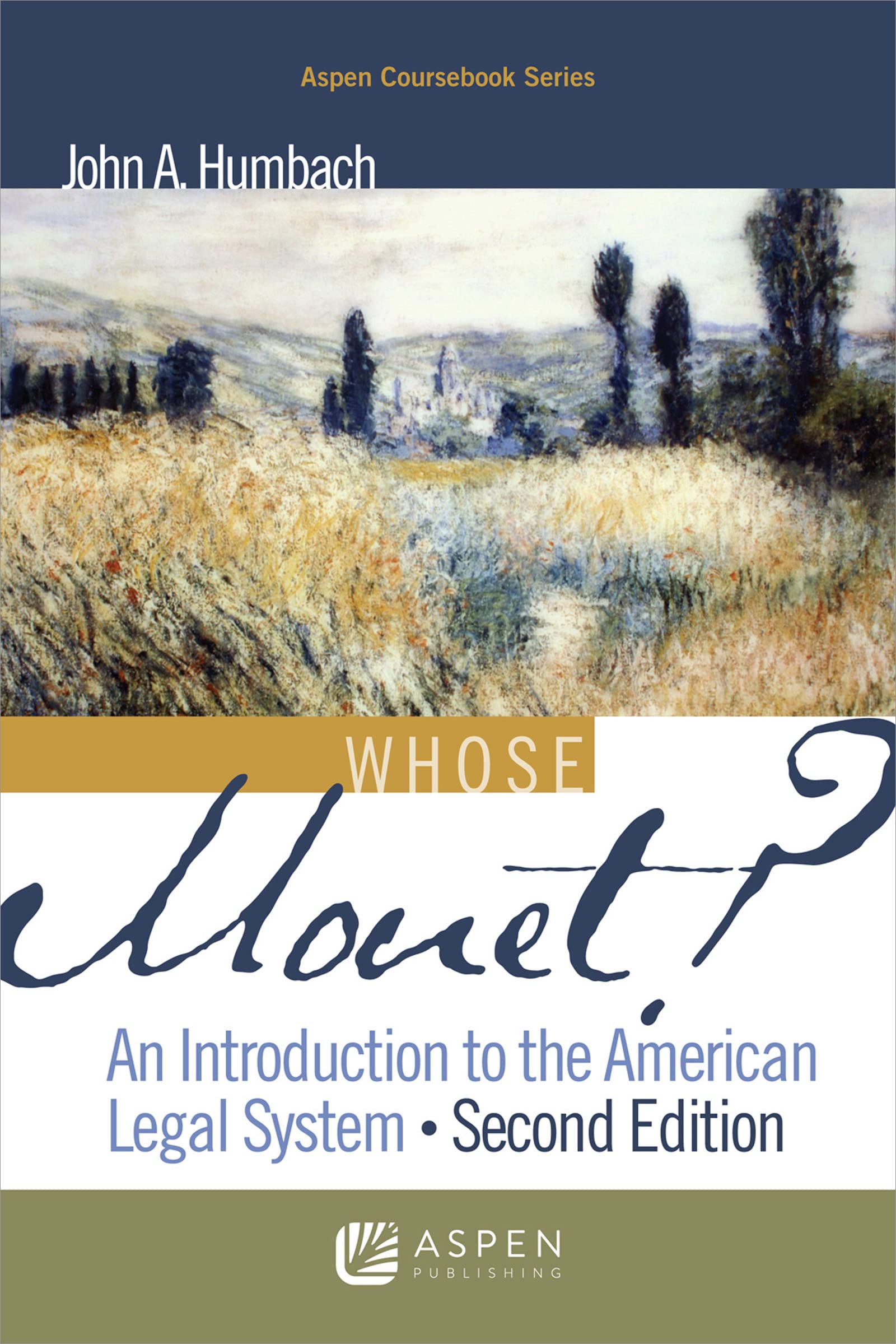 Book Cover Whose Monet?: An Introduction to the American Legal System (Academic Success)