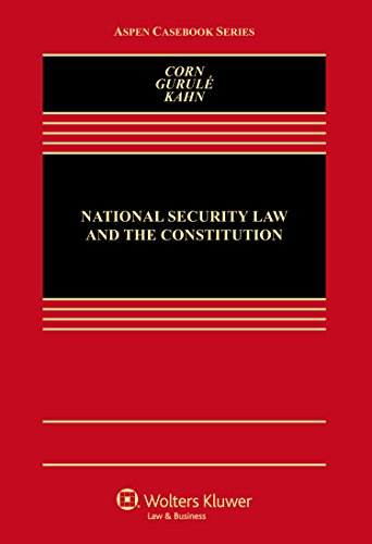 Book Cover National Security Law and the Constitution (Aspen Casebook)