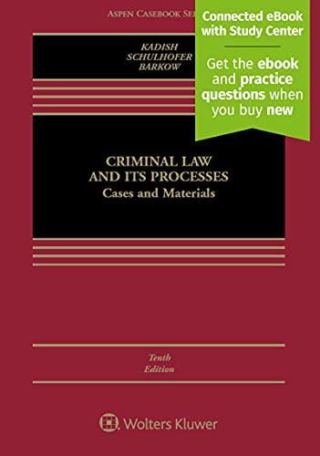 Book Cover Criminal Law and Its Processes: Cases and Materials [Connected eBook with Study Center] (Aspen Casebook)
