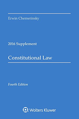 Constitutional Law 2016 Case Supplement (Supplements)