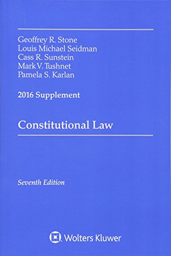 Constitutional Law 2016 Supplement (Supplements)