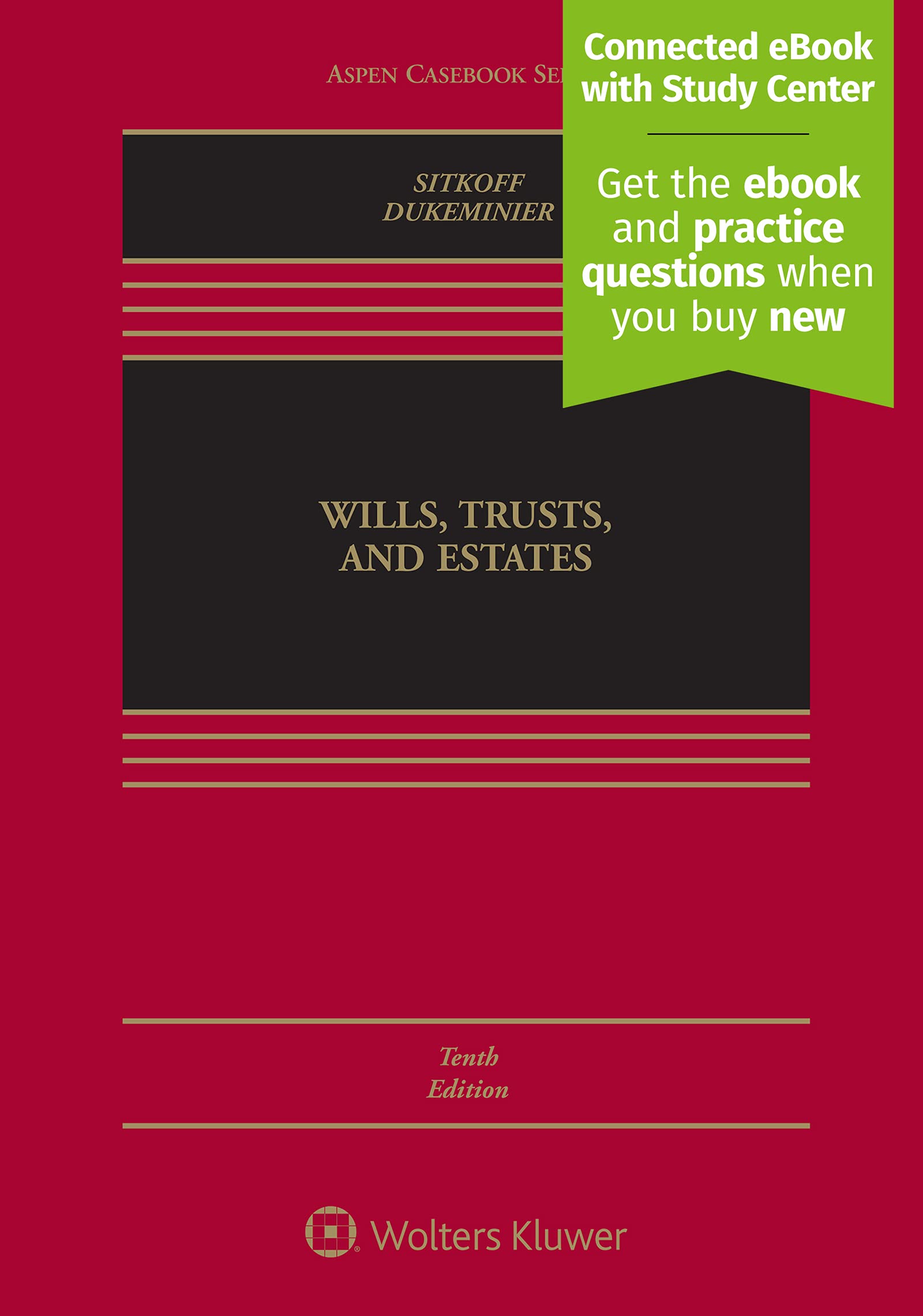 Book Cover Wills, Trusts, and Estates, Tenth Edition [Connected eBook with Study Center] (Aspen Casebook)