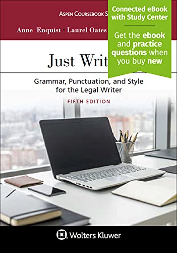 Book Cover Just Writing: Grammar, Punctuation, and Style for the Legal Writer [Connected eBook with Study Center] (Aspen Coursebook)