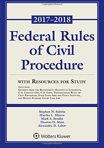 Book Cover Federal Rules of Civil Procedure with Resources for Study: 2017-2018 Statutory Supplement