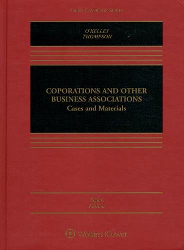 Book Cover Corporations and Other Business Associations: Cases and Materials [Connected Casebook] (Aspen Casebook)