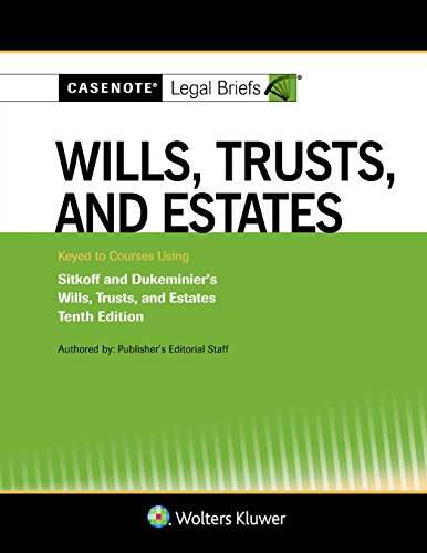 Book Cover WILLS, TRUSTS, AND ESTATES (Casenote Legal Briefs)