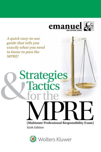 Book Cover Strategies & Tactics for the MPRE: (Multistate Professional Responsibility Exam) (Bar Review)
