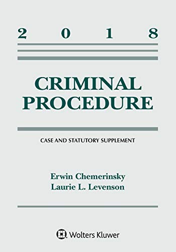 Book Cover Criminal Procedure: 2018 Case and Statutory Supplement