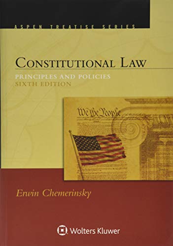 Book Cover Constitutional Law: Principles and Policies (Aspen Treatise)