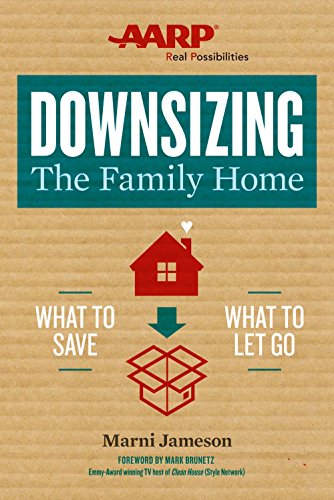 Book Cover Downsizing The Family Home: What to Save, What to Let Go (Downsizing the Home)