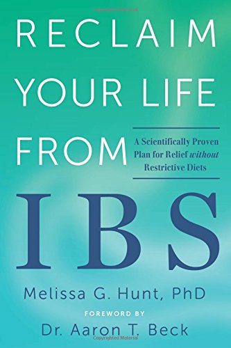 Book Cover Reclaim Your Life from IBS: A Scientifically Proven Plan for Relief without Restrictive Diets