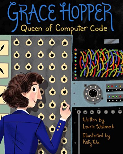 Book Cover Grace Hopper: Queen of Computer Code (Volume 1) (People Who Shaped Our World)