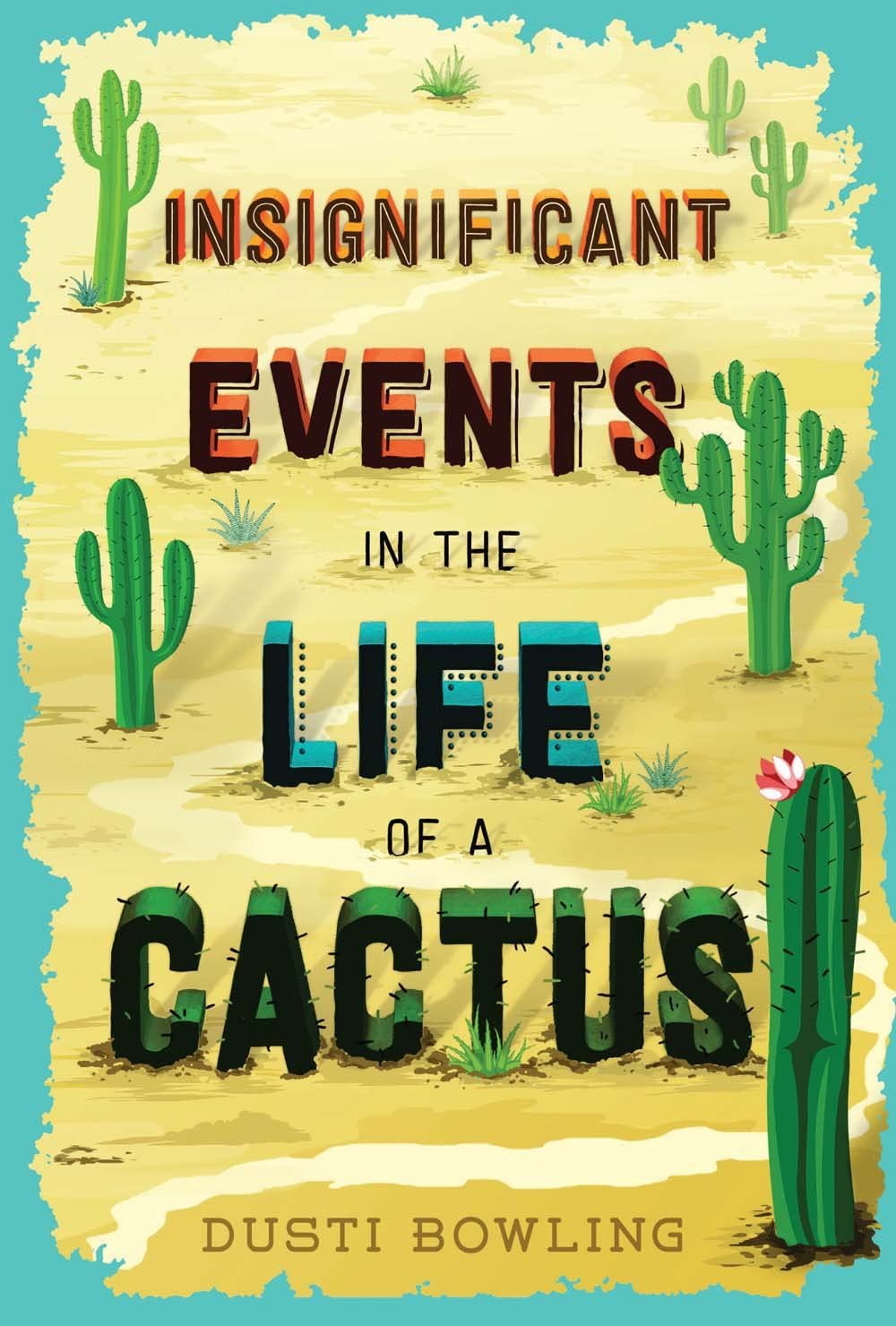 Book Cover Insignificant Events in the Life of a Cactus (Volume 1)