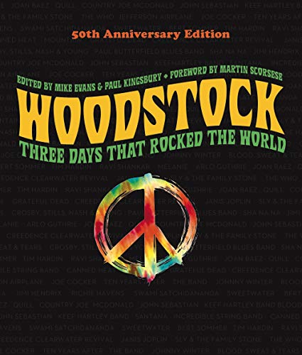 Book Cover Woodstock: 50th Anniversary Edition: Three Days that Rocked the World