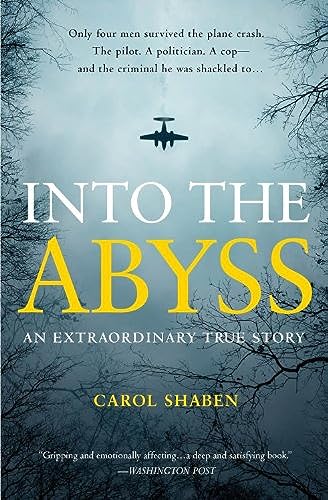 Book Cover Into the Abyss: An Extraordinary True Story
