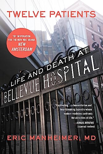 Book Cover Twelve Patients: Life and Death at Bellevue Hospital