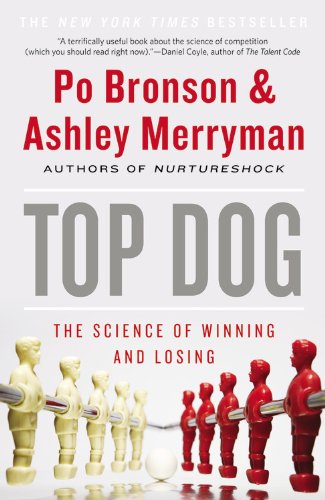 Book Cover Top Dog: The Science of Winning and Losing
