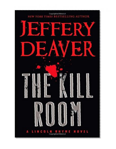 Book Cover The Kill Room (A Lincoln Rhyme Novel)