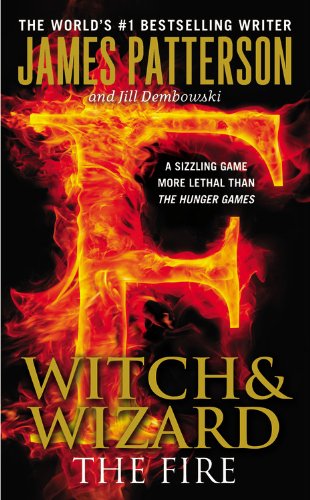 Book Cover The Fire (Witch & Wizard, 3)