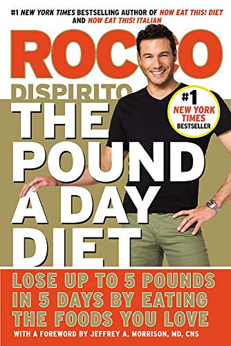 Book Cover The Pound a Day Diet: Lose Up to 5 Pounds in 5 Days by Eating the Foods You Love