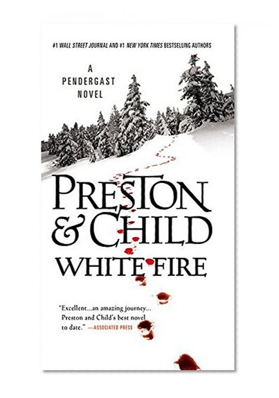 Book Cover White Fire (Agent Pendergast series)