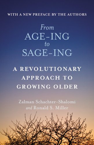 Book Cover From Age-Ing to Sage-Ing: A Revolutionary Approach to Growing Older