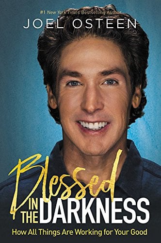 Book Cover Blessed in the Darkness: How All Things Are Working for Your Good