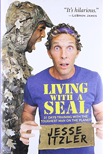 Book Cover Living with a SEAL: 31 Days Training with the Toughest Man on the Planet