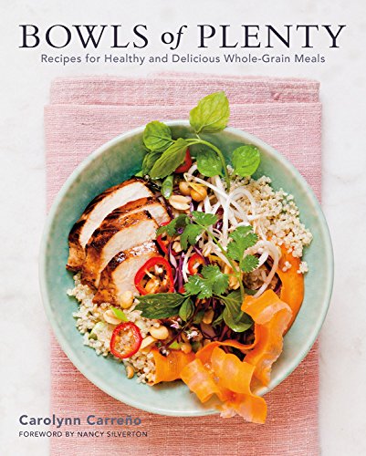 Book Cover Bowls of Plenty: Recipes for Healthy and Delicious Whole-Grain Meals