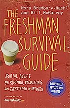 Book Cover The Freshman Survival Guide: Soulful Advice for Studying, Socializing, and Everything In Between